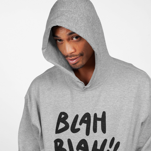 Chill Vibe Graphic Hoodie - "BLAH BLAH BLAH"