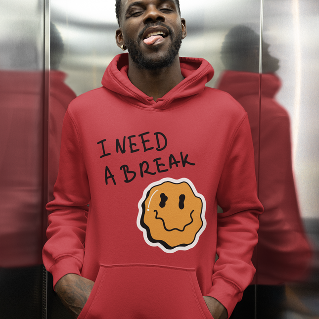 I Need A Break Hoodie - Sweatshirt for Relaxation