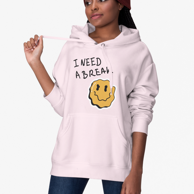 I Need A Break Hoodie - Sweatshirt for Relaxation