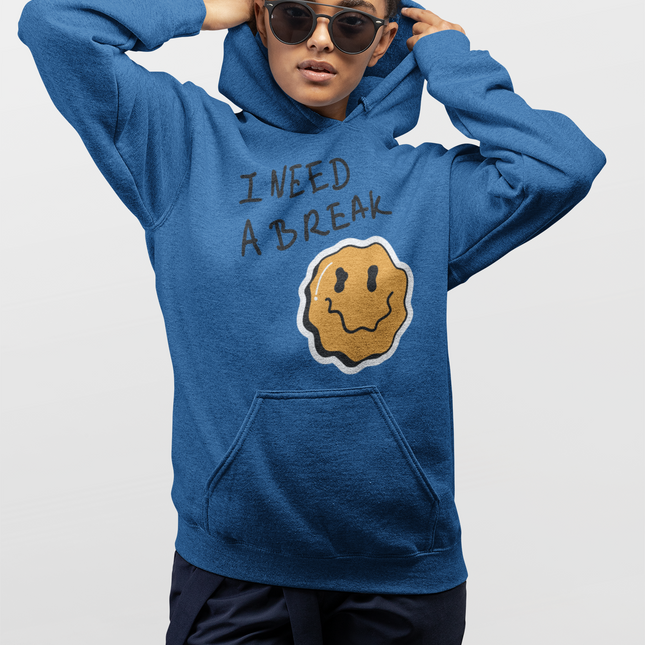 I Need A Break Hoodie - Sweatshirt for Relaxation