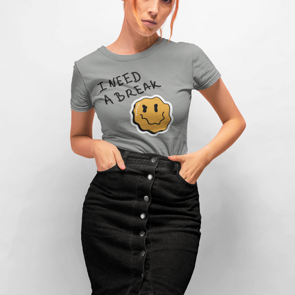 T-shirt sculpté « J'ai besoin d'une pause » 