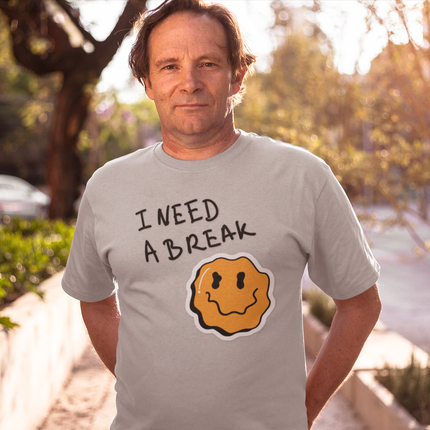 I Need a Break Classic Tee