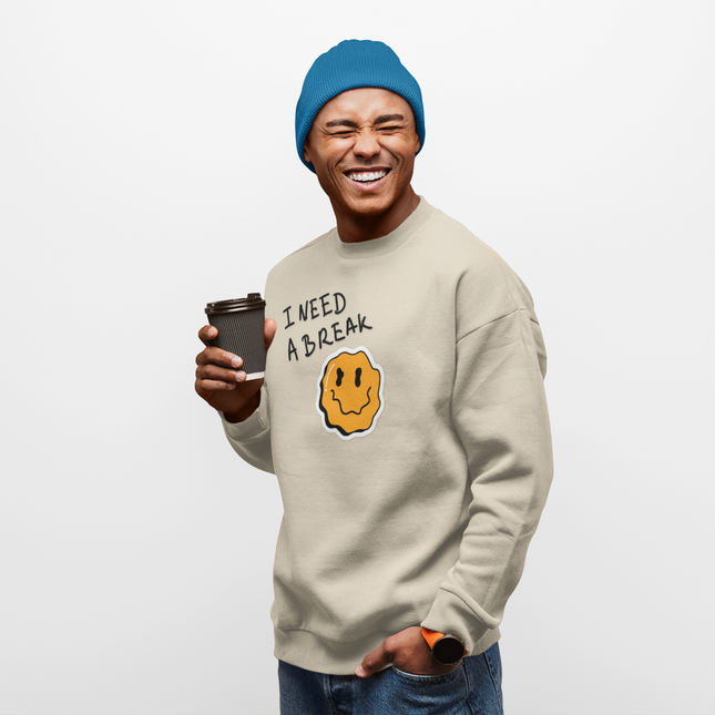 Sweat-shirt « J'ai besoin d'une pause » 