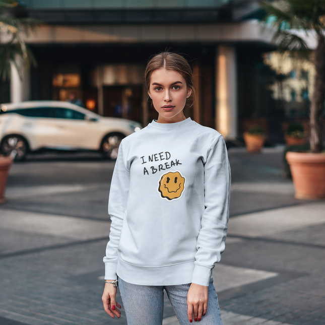 Sweat-shirt « J'ai besoin d'une pause » 