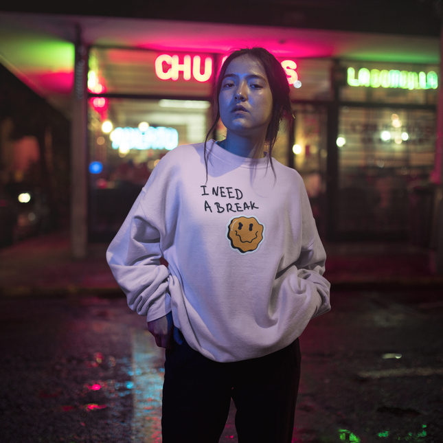 Sweat-shirt « J'ai besoin d'une pause » 