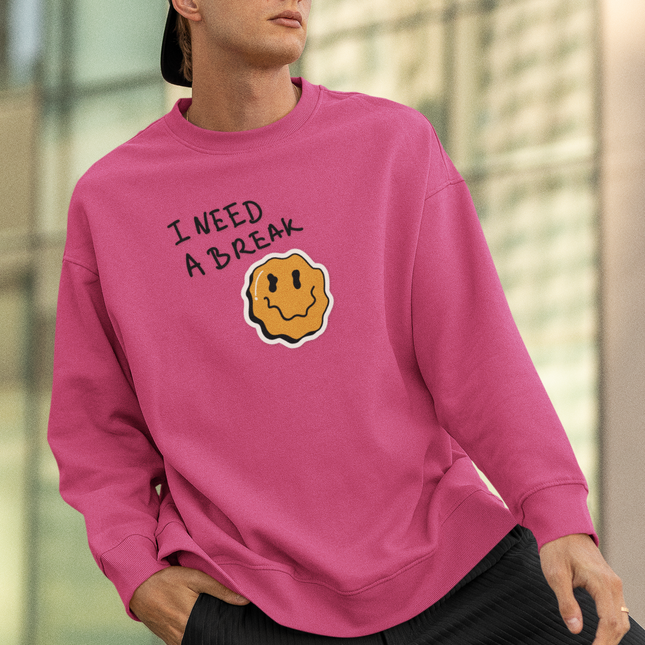 Sweat-shirt « J'ai besoin d'une pause » 