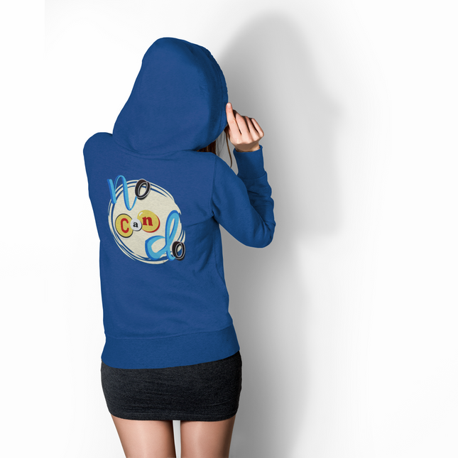 No Can Do Zip Hoodie