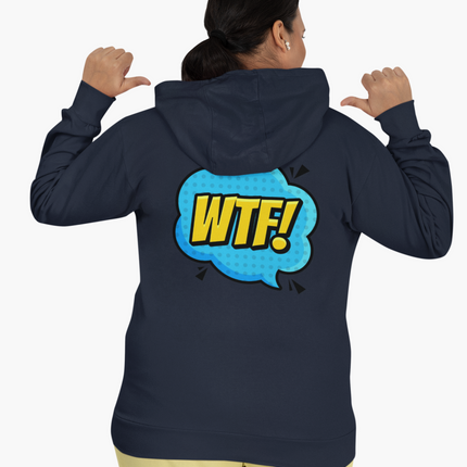 WTF! Full Zip Hoodie - Fun and Casual Wear