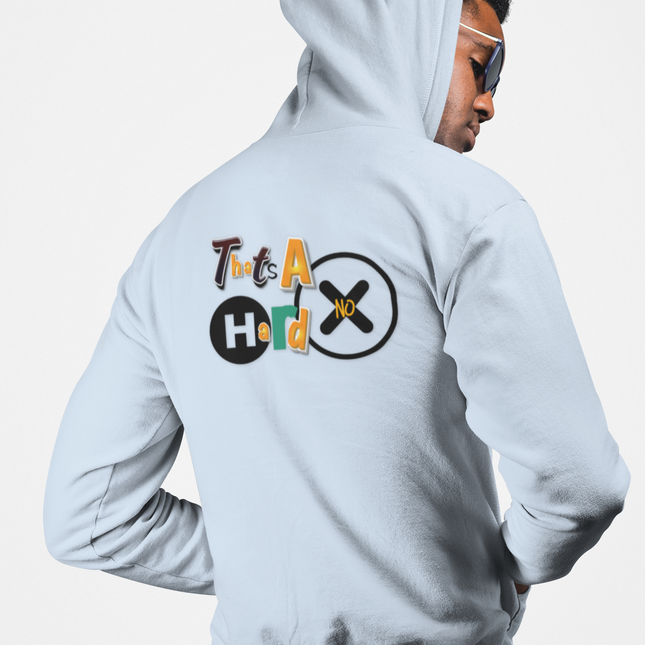 'That's A Hard No' Graphic - Cozy Full Zip Hoodie
