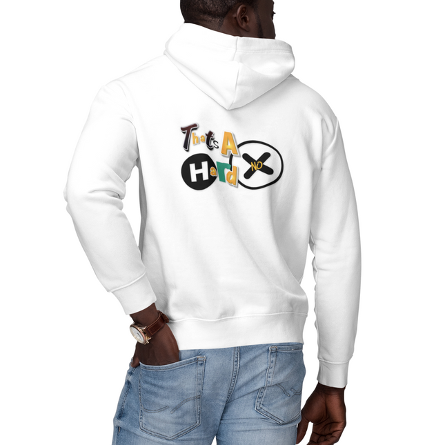 'That's A Hard No' Graphic - Cozy Full Zip Hoodie