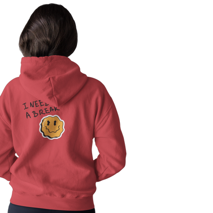 I Need A Break Full Zip Hoodie