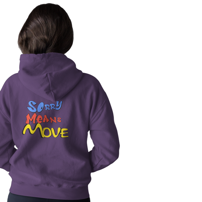 'Sorry Means Move' Graphic Full Zip Hoodie