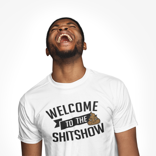 "Welcome to the Shitshow" Classic Tee