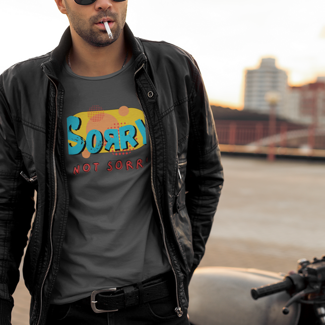 Colorful 'Sorry Not Sorry' Classic Tee