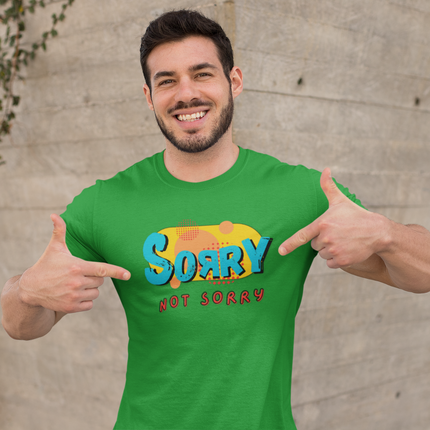 Colorful 'Sorry Not Sorry' Classic Tee