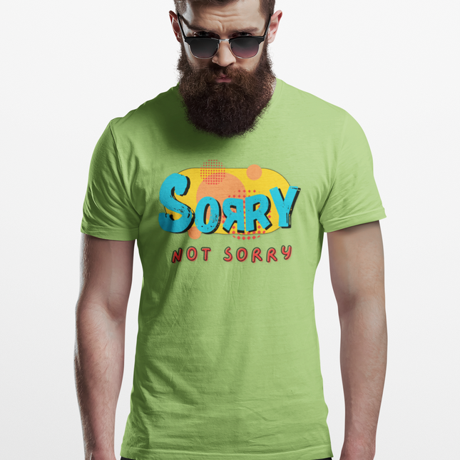 Colorful 'Sorry Not Sorry' Classic Tee