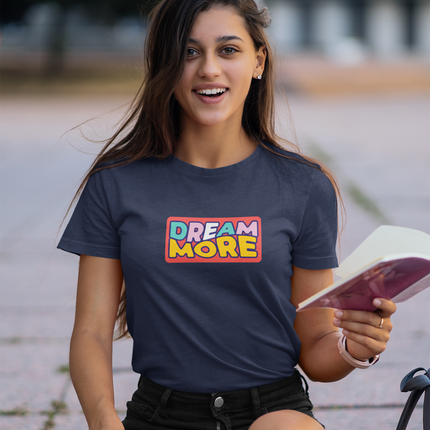 Dream More Sculpted Tee