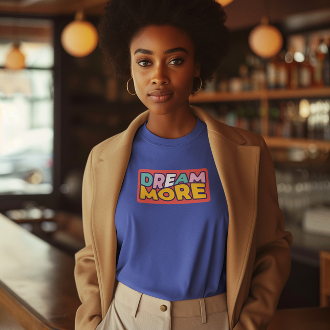 Dream More Sculpted Tee