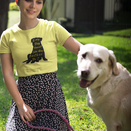T-shirt pour amoureux des chiens - T-shirt sculpté « Si mon chien ne vous aime pas, moi non plus » 