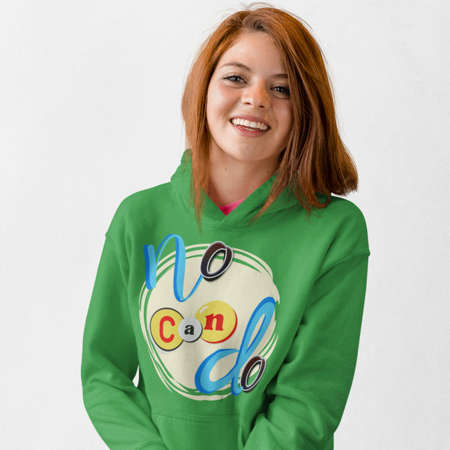'No Can Do' Motivational Graphic Hoodie