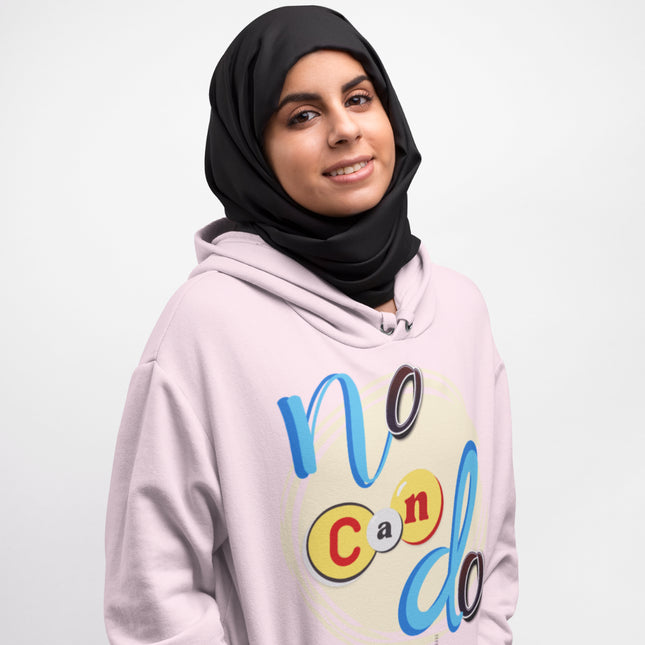 'No Can Do' Motivational Graphic Hoodie