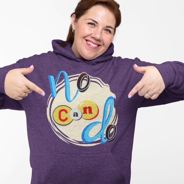 'No Can Do' Motivational Graphic Hoodie