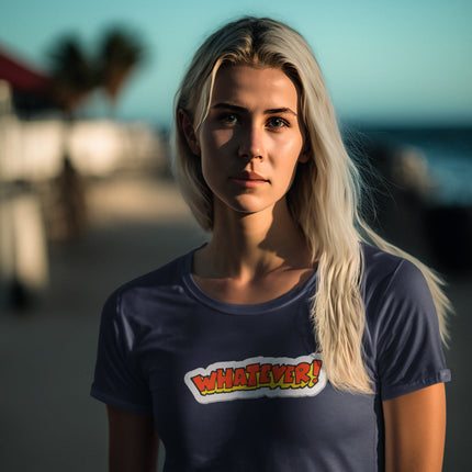 Fun Graphic Tee - 'Whatever!' Sculpted Tee