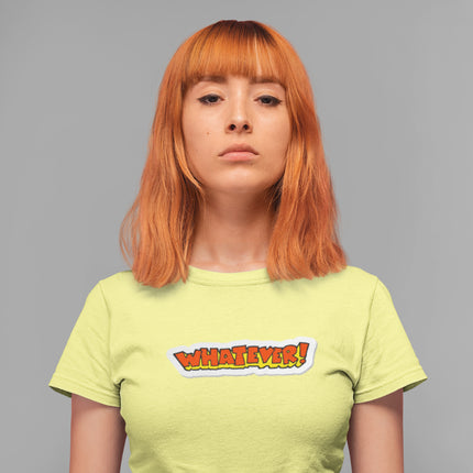 Fun Graphic Tee - 'Whatever!' Sculpted Tee