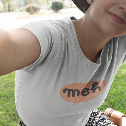 Casual 'Meh' Graphic Sculpted Tee